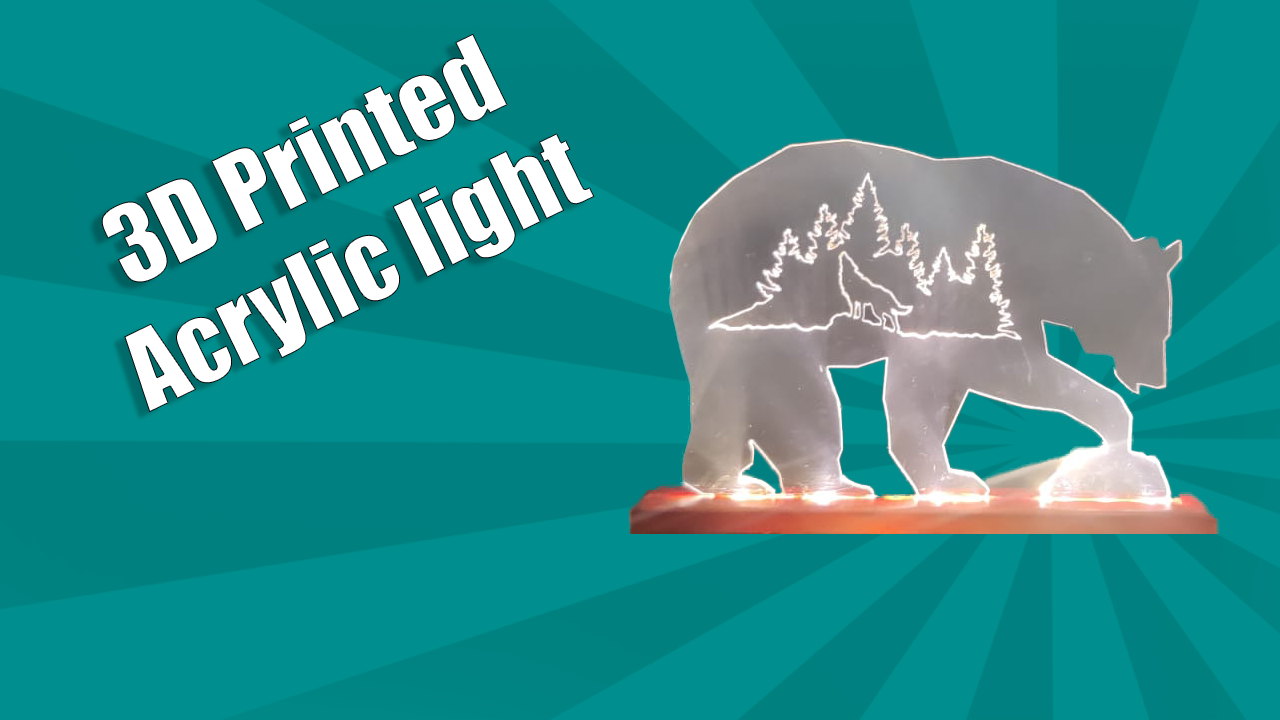 3D printed acrylic light
